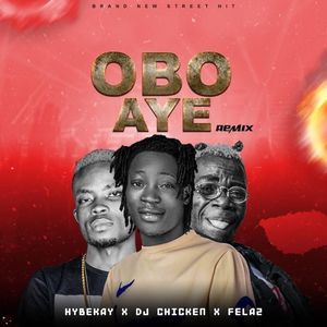 Obo Aye (Remix) [Explicit]