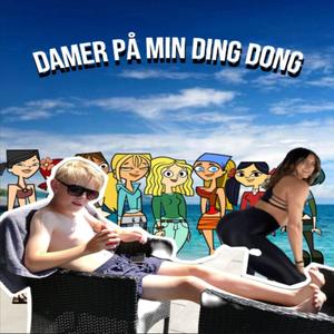 Damer På Min Ding Dong (feat. Taco Karsten) [Explicit]