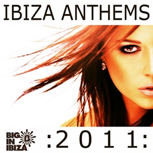 Ibiza Anthems 2011