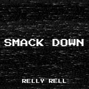 Smack Down (Explicit)