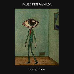 Pausa Determinada(feat. Dkap) (Explicit)