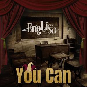 You Can (theatre) [Explicit]