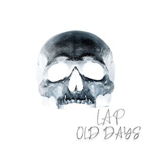 Old Days (Explicit)