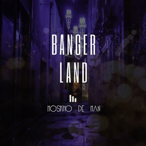 BANGER LAND