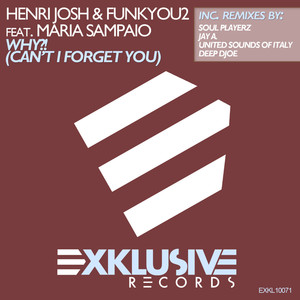 Why (Can't I Forget You) (United Sounds Of Italy Remix)