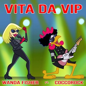 Vita da VIP (feat. Coccorock)