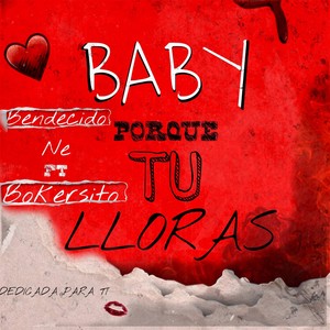 Baby Porque Tu Lloras