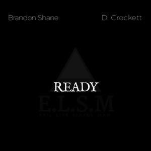 Ready (feat. D. Crockett)