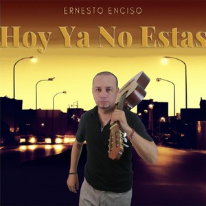 Hoy Ya No Estas