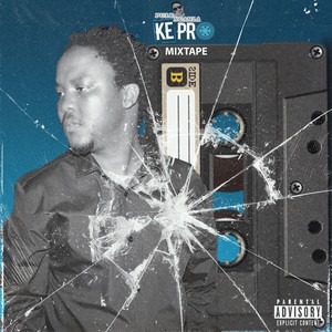 Kepro Mixtape (Explicit)