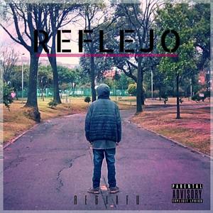 Reflejo (Explicit)