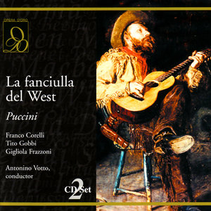 Puccini: La Fanciulla Del West