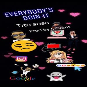 Everybody's Doin' It (Explicit)