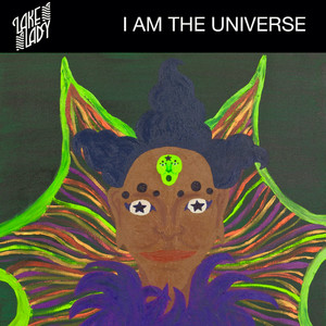 I Am The Universe