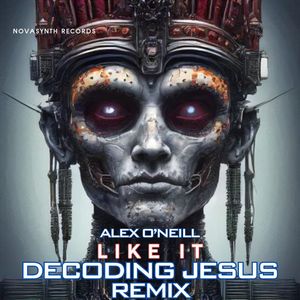 Like It (Decoding Jesus Remix)