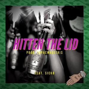 Hitten the lid (Explicit)