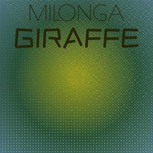 Milonga Giraffe