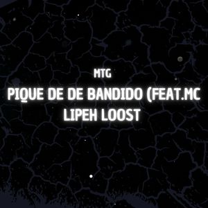 MTG - PIQUE DE DE BANDIDO -FT LIPEH LOST (Explicit)