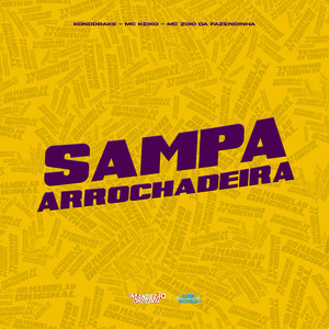 Sampa Arrochadeira (Explicit)