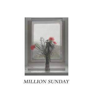 MILLION SUNDAY (Explicit)