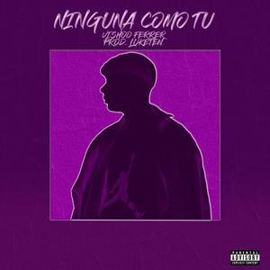 NINGUNA COMO TÚ (feat. LUKE TEN)