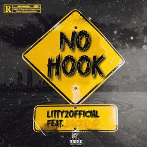 No Hook (feat. Backend) [Explicit]