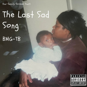 The Last Sad Song (Explicit)