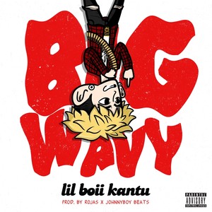 Big Wavy (Explicit)