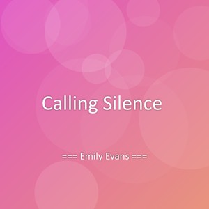 Calling Silence