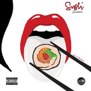 Sushi (Explicit)