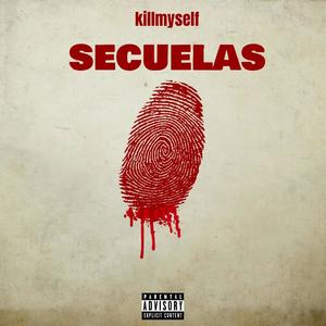 SECUELAS (Explicit)