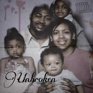 UnBroken (Explicit)