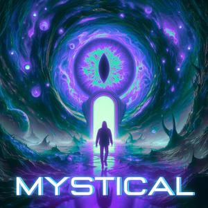 Mystical (Explicit)