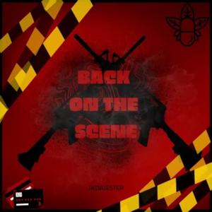 Back On The Scene (Explicit)