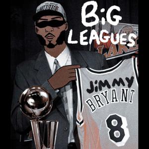 Big Leagues (Explicit)