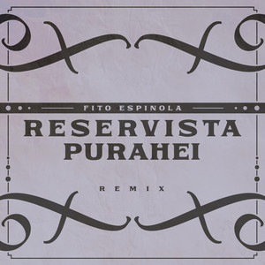 Reservista Purahei (Remix)