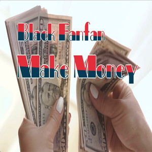 Make Money (Explicit)
