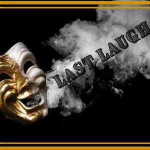 Last Laugh(feat. Jay Gas) (Explicit)