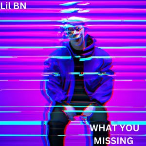 What You Missin (Explicit)