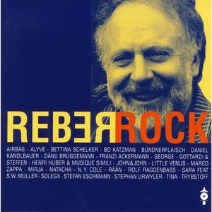 Reber Rock (Hommage à Peter Reber)