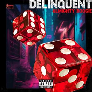 Delinquent (Explicit)