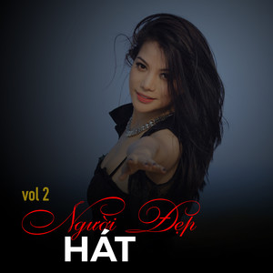 Người đẹp hát Vol 2