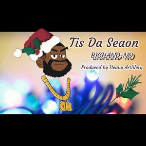 Tis Da Season (feat. Heavy Artillery Beatz)