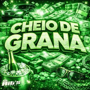 Cheio de Grana (Explicit)