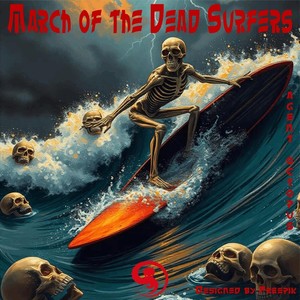 March of the Dead Surfers