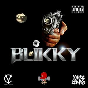 Blikky(feat. Yahda Banko & Project Beatz) (Explicit)