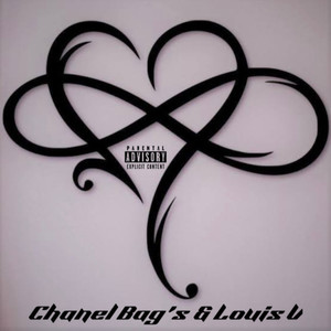 Chanel Bag’s & Louis V (Explicit)