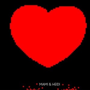 Mami & Heidi (Explicit)