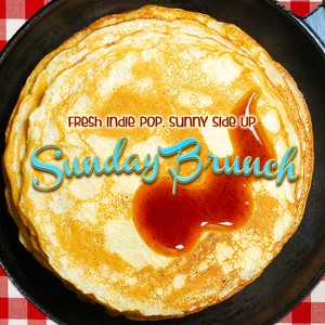 Sunday Brunch: Fresh Indie Pop, Sunny Side Up