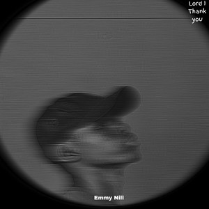 Lord I Thank You (Freestyle)